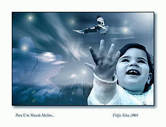 photo "For a better world.."