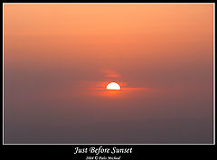 photo "Just Before Sunset!!"
