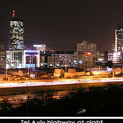 photo "Tel Aviv highway at night"