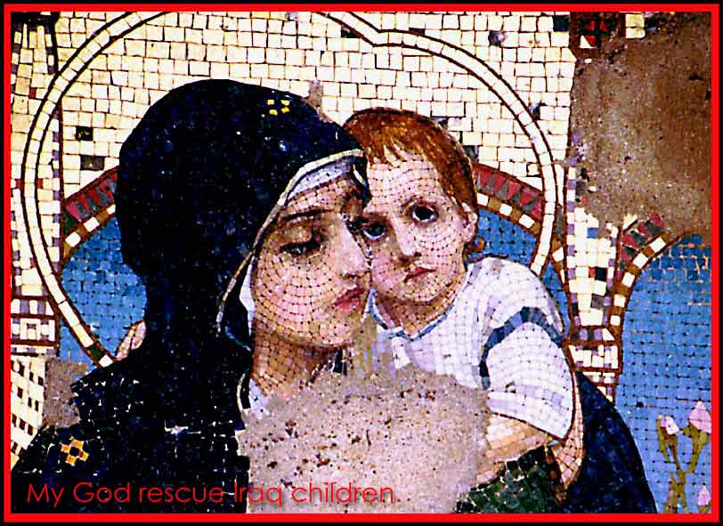 photo "My God rescue Iraq children." tags: misc., 