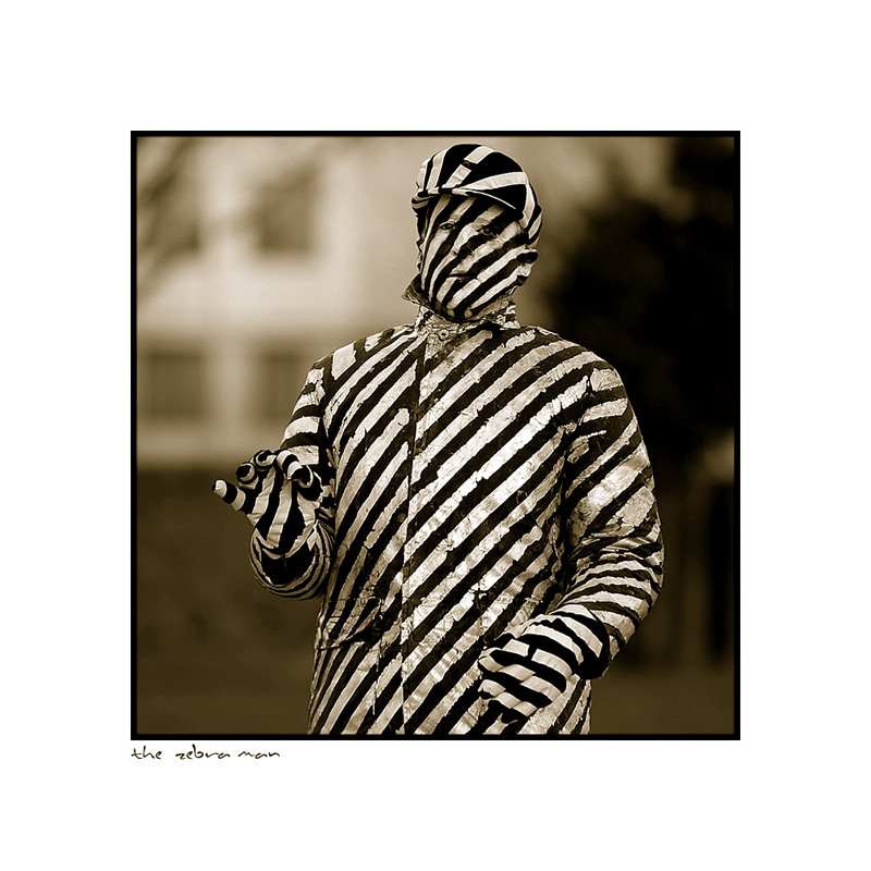 photo "[the zebra man]" tags: black&white, 