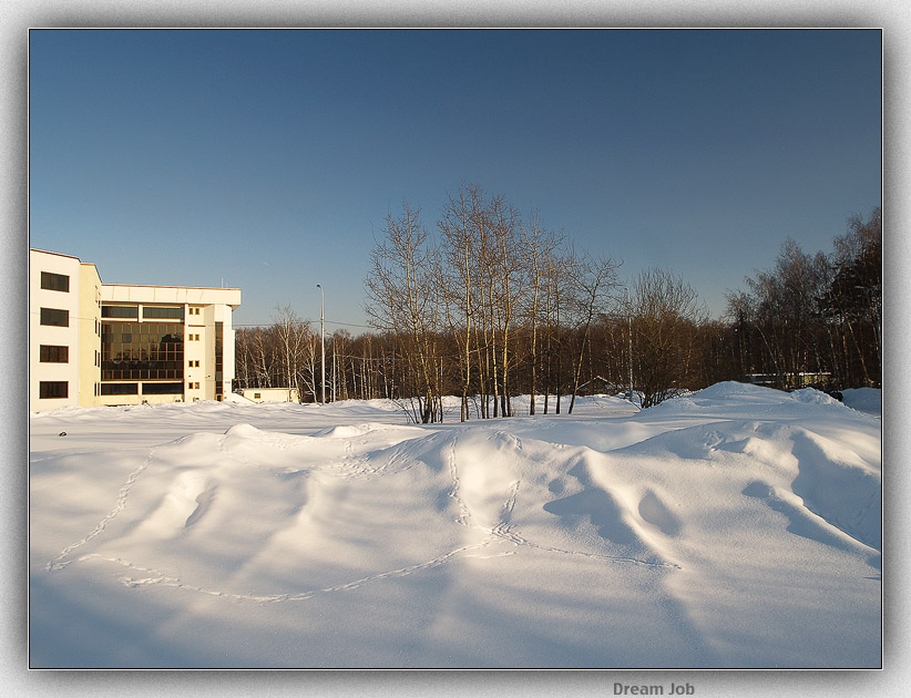 photo "Dream Job" tags: architecture, landscape, 