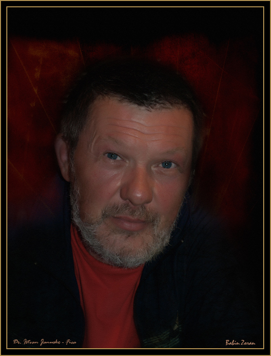 photo "My friend: Doctor Istvan Janusko - Fica" tags: portrait, 
